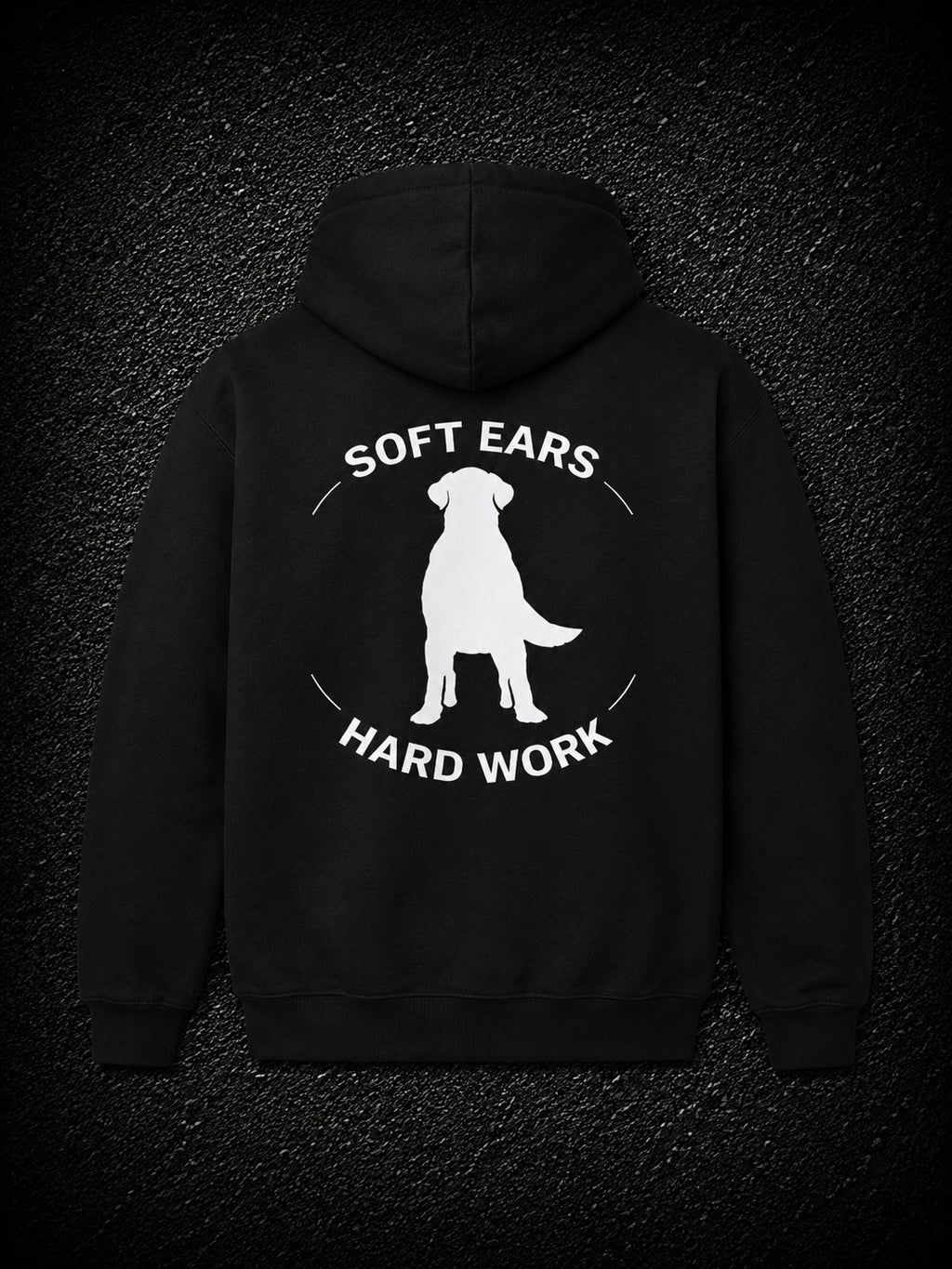 SOFT EARS HARD WORK HOODIE